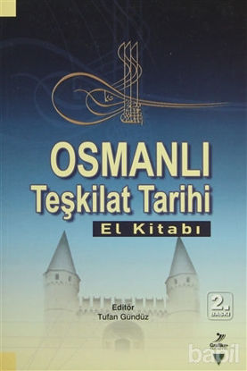 Picture of Osmanlı Teşkilat Tarihi (El Kitabı)