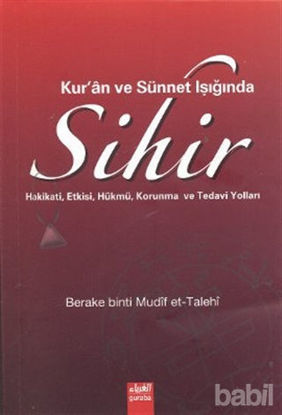 Picture of Kur’an ve Sünnet Işığında Sihir