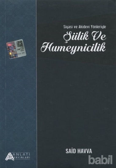 Picture of Siyasi ve Akidevi Yönleriyle Şiilik ve Humeynicilik