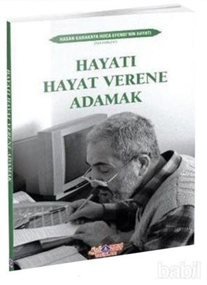 Picture of Hayatı Hayat Verene Adamak