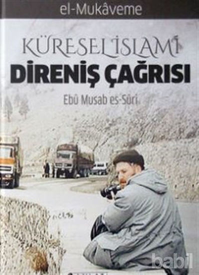 Picture of Küresel İslami Direniş Çağrısı (El Mukaveme 1. Cilt 2. Kısım)