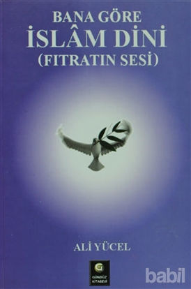 Picture of Bana Göre İslam Dini