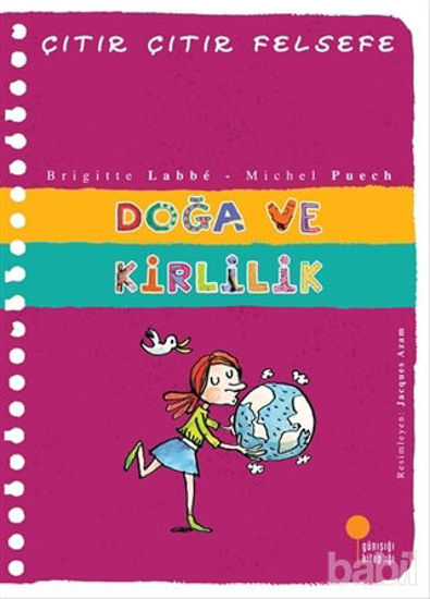 Picture of Doğa ve Kirlilik - Çıtır Çıtır Felsefe 10