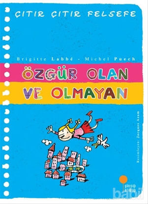 Picture of Özgür Olan ve Olmayan - Çıtır Çıtır Felsefe 9