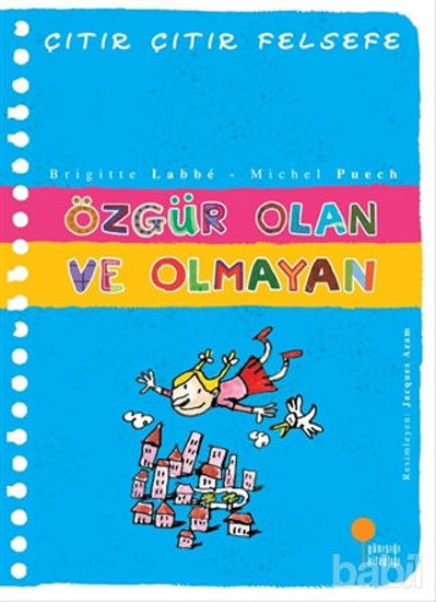 Picture of Özgür Olan ve Olmayan - Çıtır Çıtır Felsefe 9