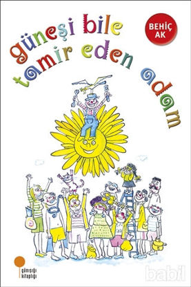 Picture of Güneşi Bile Tamir Eden Adam