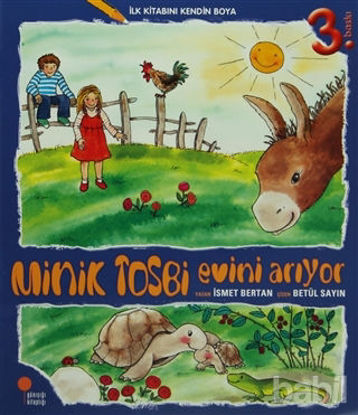 Picture of Minik Tosbi Evini Arıyor - İlk Kitabını Kendin Boya
