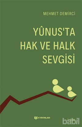 Picture of Yunus’ta Hak ve Halk Sevgisi