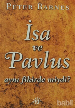 Picture of İsa ve Pavlus Aynı Fikirde miydi?