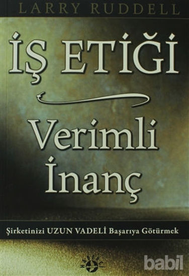 Picture of İş Etiği Verimli İnanç