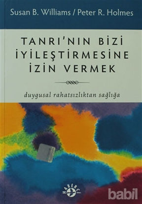 Picture of Tanrı’nın Bizi İyileştirmesine İzin Vermek