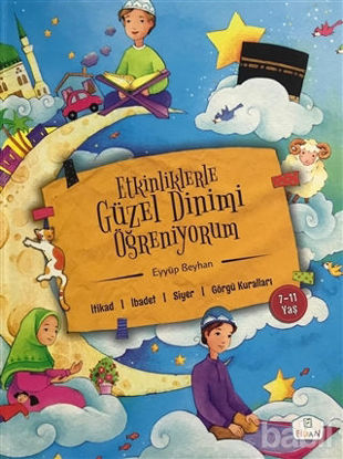 Picture of Etkinliklerle Güzel Dinimi Öğreniyorum (7-11 Yaş)