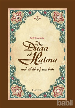 Picture of The Duaa of Hatma and Adab Of Tawbah (Hatme Duası ve Tövbe Adabı)