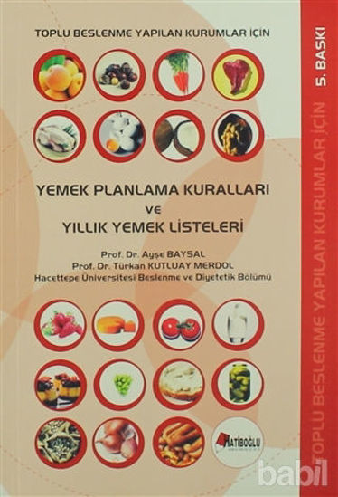 Picture of Toplu Beslenme Yapılan Kurumlar İçin Yemek Planlama Kuralları ve Yıllık Yemek Listeleri