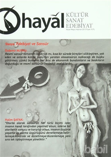 Picture of Hayal Kültür Sanat Edebiyat Dergisi Sayı : 45 Nisan-Mayıs-Haziran 2013