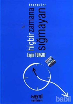 Picture of Hiçbir Zamana Sığmayan