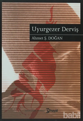 Picture of Uyurgezer Derviş