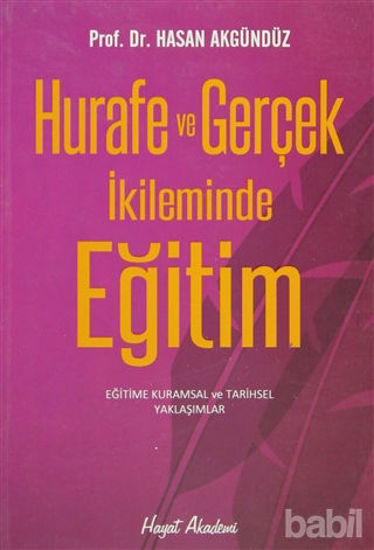 Picture of Hurafe ve Gerçek İkliminde Eğitim