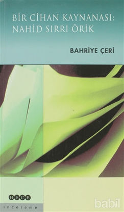 Picture of Bir Cihan Kaynanası: Nahid Sırrı Örik
