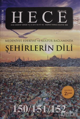 Picture of Hece Aylık Edebiyat Dergisi Şehirlerin Dili Özel Sayısı:18 - 150/151/152 (Ciltsiz)