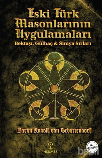 Picture of Eski Türk Masonlarının Uygulamaları