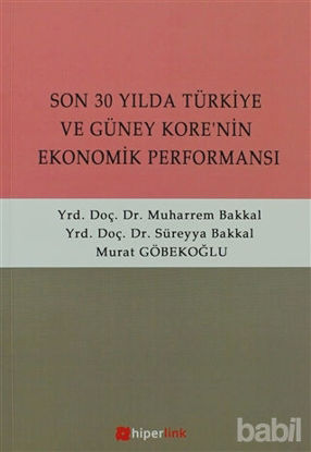 Picture of Son 30 Yılda Türkiye ve Güney Kore’nin Ekonomik Performansı
