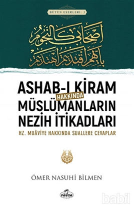 Picture of Ashab-ı Kiram Hakkında Müslümanların Nezih İtikadları