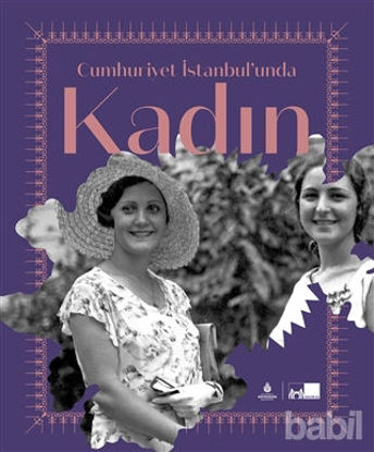 Picture of Cumhuriyet İstanbul’unda Kadın (Ciltli)