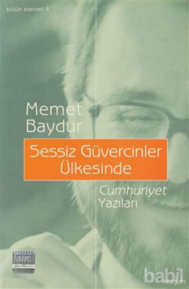 Picture of Sessiz Güvercinler Ülkesinde - Cumhuriyet Yazıları