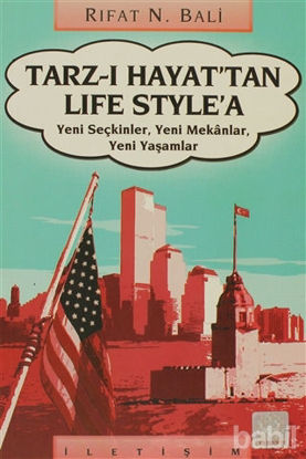 Picture of Tarz-ı Hayat’tan Life Style’a