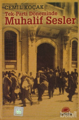 Picture of Tek-Parti Döneminde Muhalif Sesler