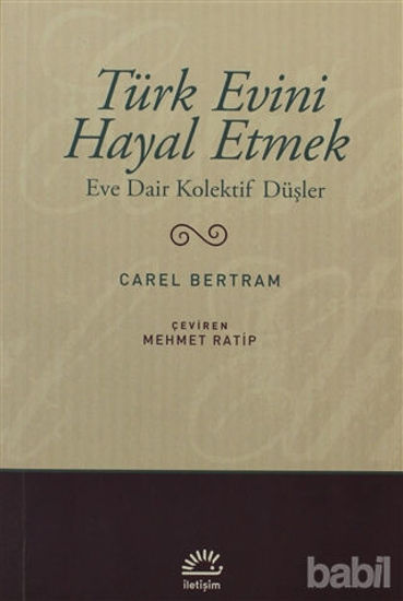 Picture of Türk Evini Hayal Etmek