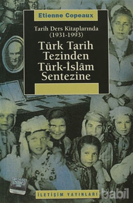 Picture of Türk Tarih Tezinden Türk-İslam Sentezine