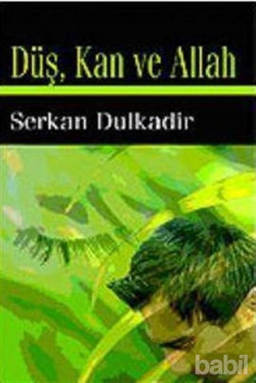 Picture of Düş, Kan ve Allah