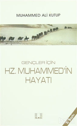 Picture of Gençler İçin Hz. Muhammed’in Hayatı
