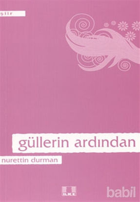 Picture of Güllerin Ardından