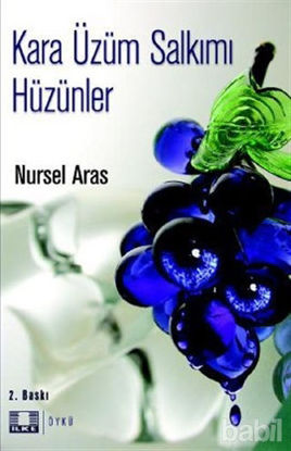 Picture of Kara Üzüm Salkımı Hüzünler