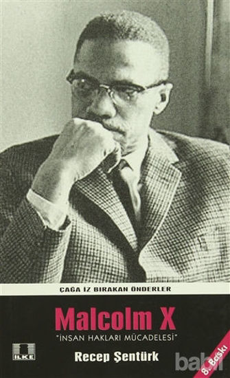 Picture of Çağa İz Bırakan Önderler Malcolm X