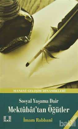 Picture of Sosyal Yaşama Dair Mektubat’tan Öğütler