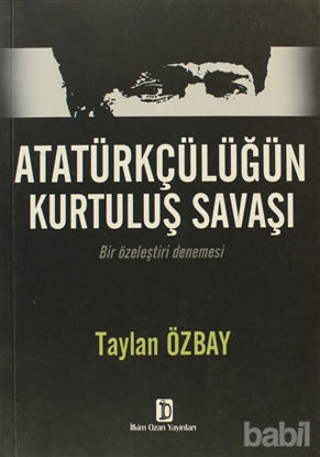 Picture of Atatürkçülüğün Kurtuluş Savaşı