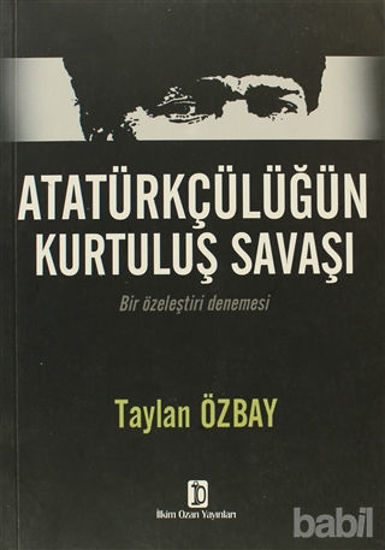 Picture of Atatürkçülüğün Kurtuluş Savaşı