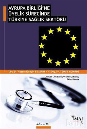 Picture of Avrupa Birliği’ne Üyelik Sürecinde Türkiye Sağlık Sektörü