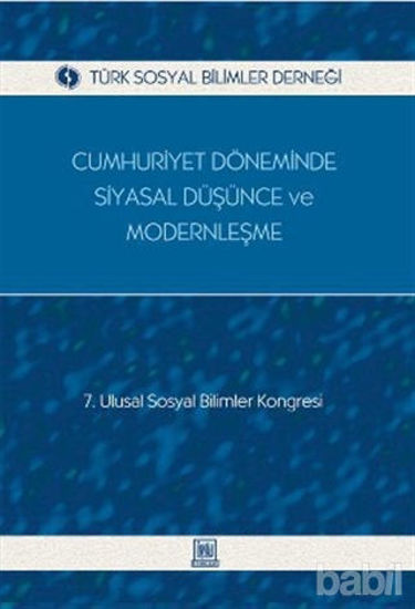 Picture of Cumhuriyet Döneminde Siyasal Düşünce ve Modernleşme