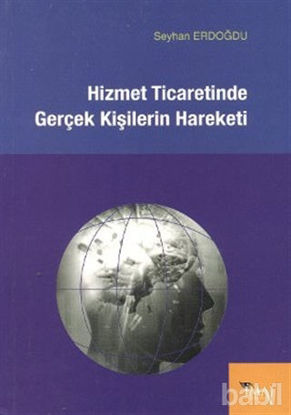 Picture of Hizmet Ticaretinde Gerçek Kişilerin Hareketi