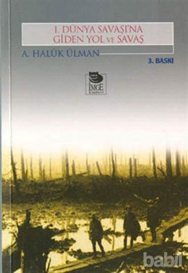 Picture of 1. Dünya Savaşı’na Giden Yol ve Savaş