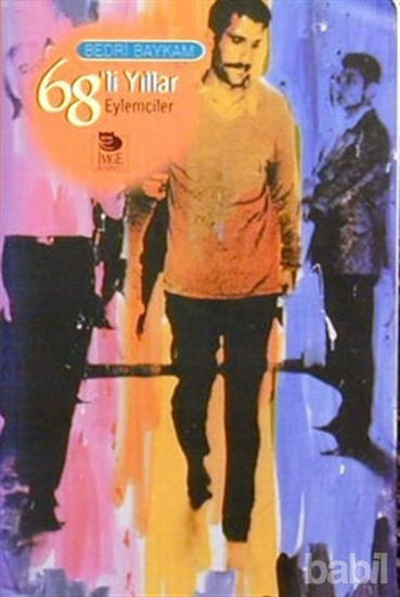 Picture of 68’li Yıllar Eylemciler