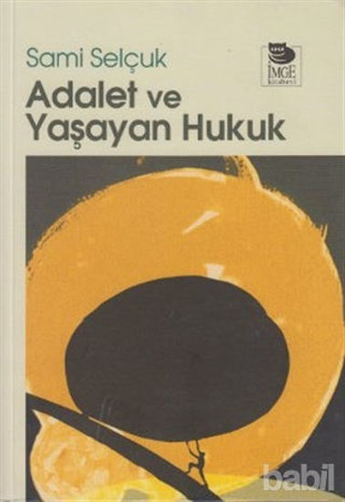 Picture of Adalet ve Yaşayan Hukuk