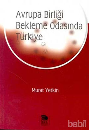 Picture of Avrupa Birliği Bekleme Odasında Türkiye