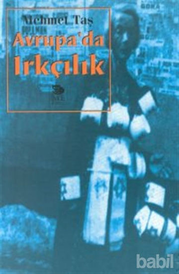 Picture of Avrupa’da Irkçılık Göçmenler ve Aşırı Sağ Partiler