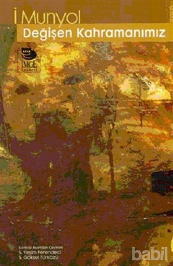 Picture of Değişen Kahramanımız